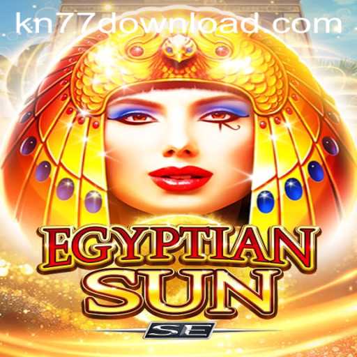 Discover EgyptianSunSE: A New Gaming Adventure Featuring KN77.COM