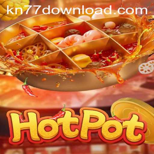 Hotpot: Dive into the Exciting World of KN77.COM's Latest Game Phenomenon