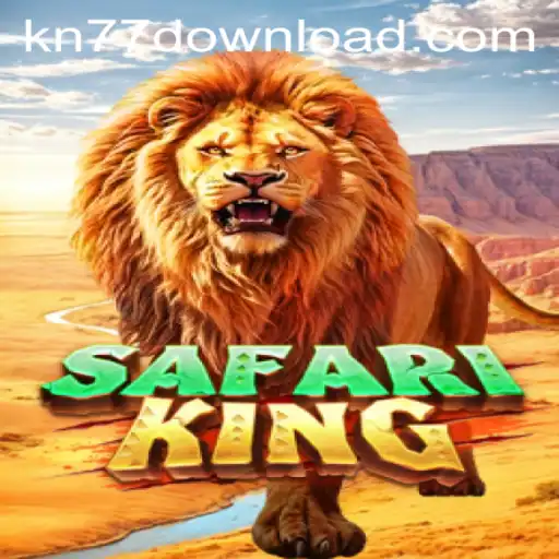 Discover the Thrills of SafariKing: A Captivating Adventure with KN77.COM