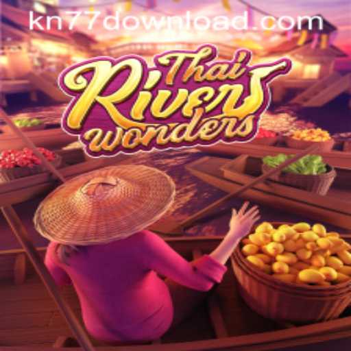 Exploring the Exciting World of ThaiRiverWonders and Its Connection with KN77.COM
